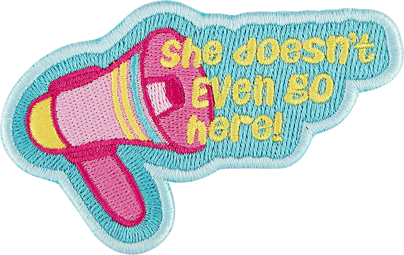 Mean Girls "She doesn't even go here!" Patch