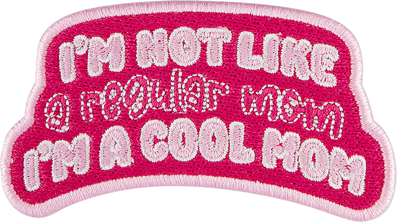 Mean Girls "I'm a cool mom" Patch