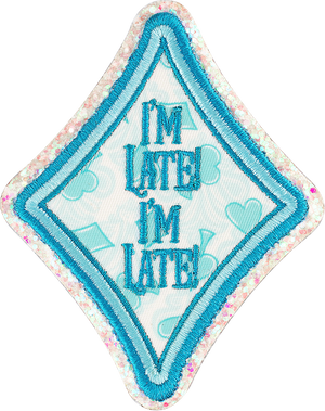 I'm Late! I'm Late! Patch