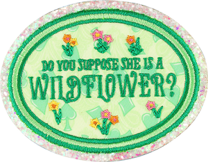Suppose She's a Wildflower Patch